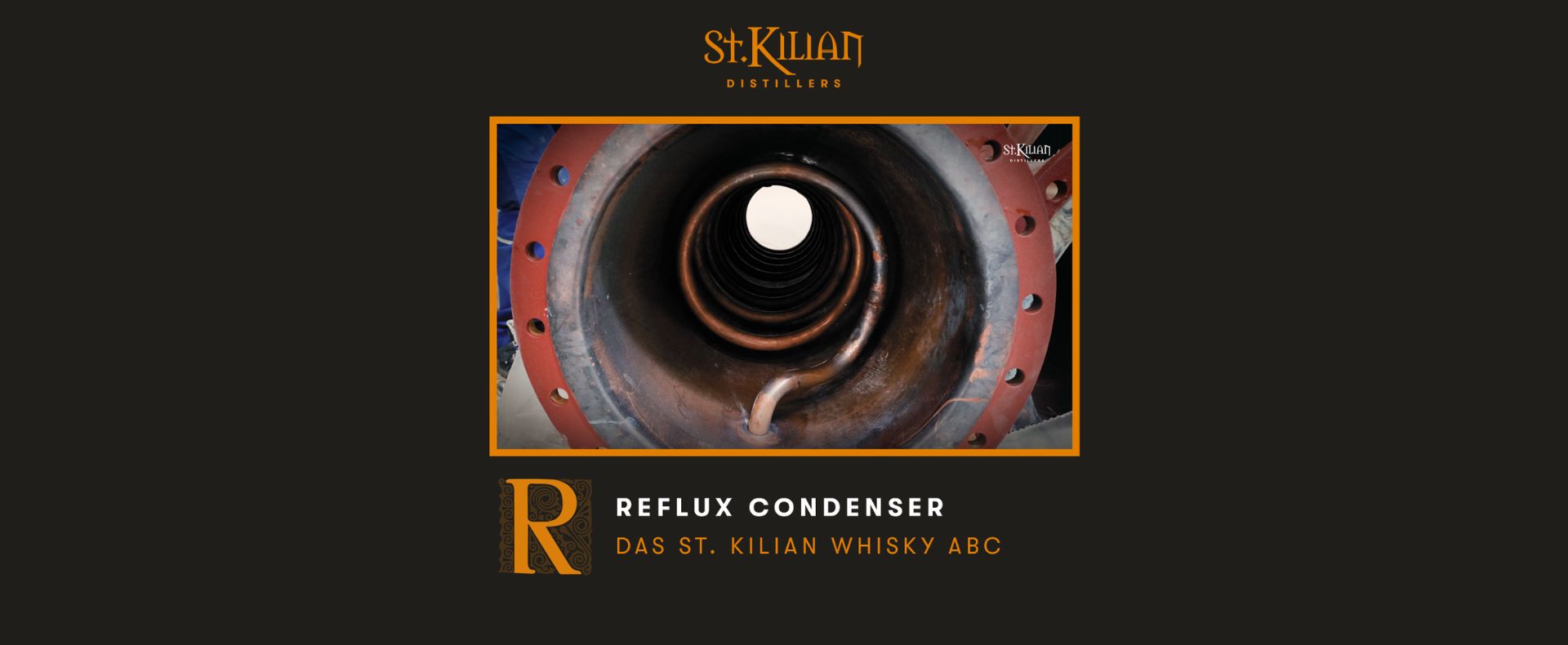 Whisky ABC - R wie Reflux Condenser